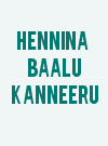 Hennina Baalu Kanneeru