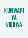 Kunwari Ya Vidhwa