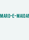 Mard-E-Maidan