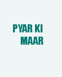 Pyar Ki Maar