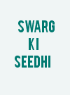 Swarg Ki Seedhi