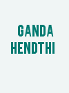 Ganda Hendthi
