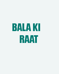 Bala Ki Raat