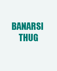 Banarsi Thug