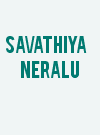 Savathiya Neralu