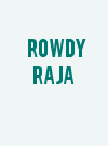 Rowdy Raja