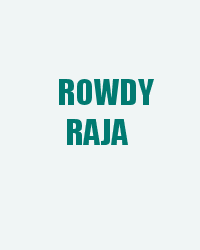 Rowdy Raja