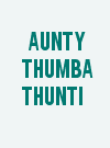 Aunty Thumba Thunti
