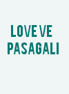 Love ve Pasagali