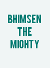 Bhimsen the Mighty