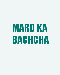 Mard Ka Bachcha
