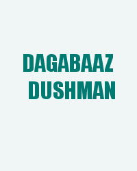 Dagabaaz Dushman