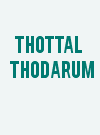 Thottal Thodarum