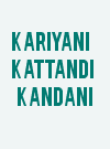 Kariyani Kattandi Kandani