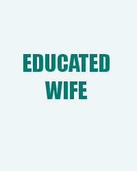 Educated Wife