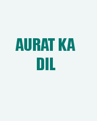 Aurat Ka Dil