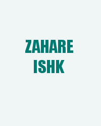 Zahare Ishk