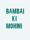 Bambai Ki Mohini