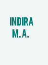 Indira M. A.