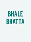 Bhale Bhatta