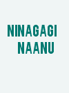 Ninagagi Naanu